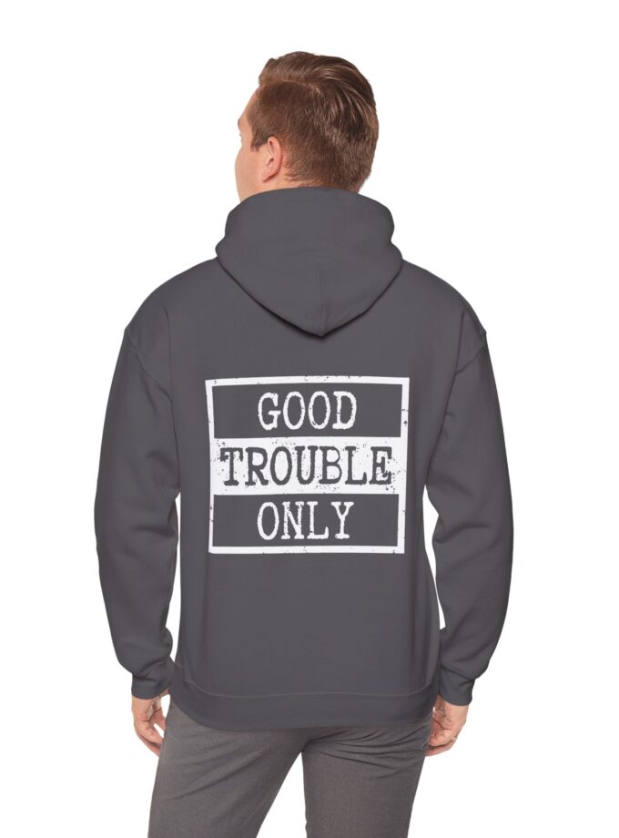 No Kings, Good Trouble Hoodie - Unisex, General Strike, (Dark)