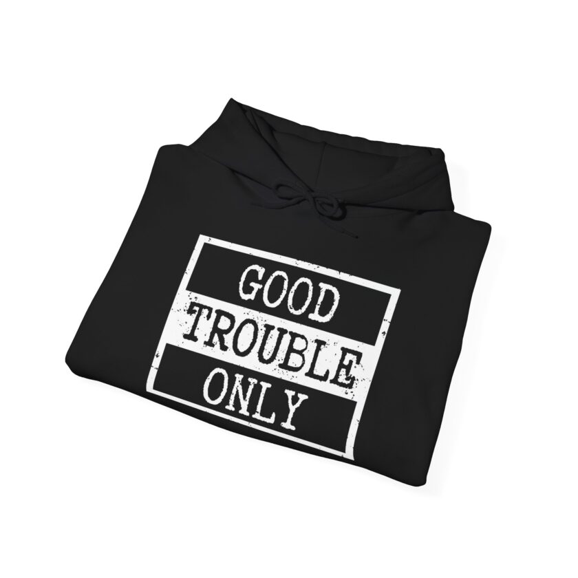 Good Trouble Only - Unisex Heavy Blend™ Hooded Sweatshirt (Dark) - Image 2