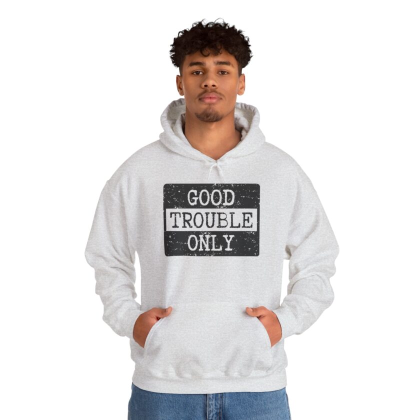 Good Trouble Only - Unisex Heavy Blend™ Hooded Sweatshirt (Light) - Image 4