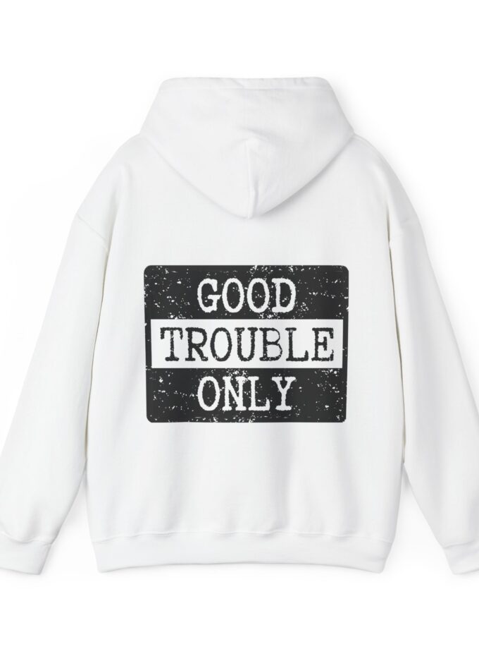 No Kings, Good Trouble Hoodie - Unisex, General Strike,