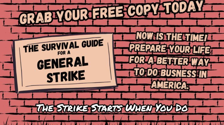 Survival Guide for a General Strike