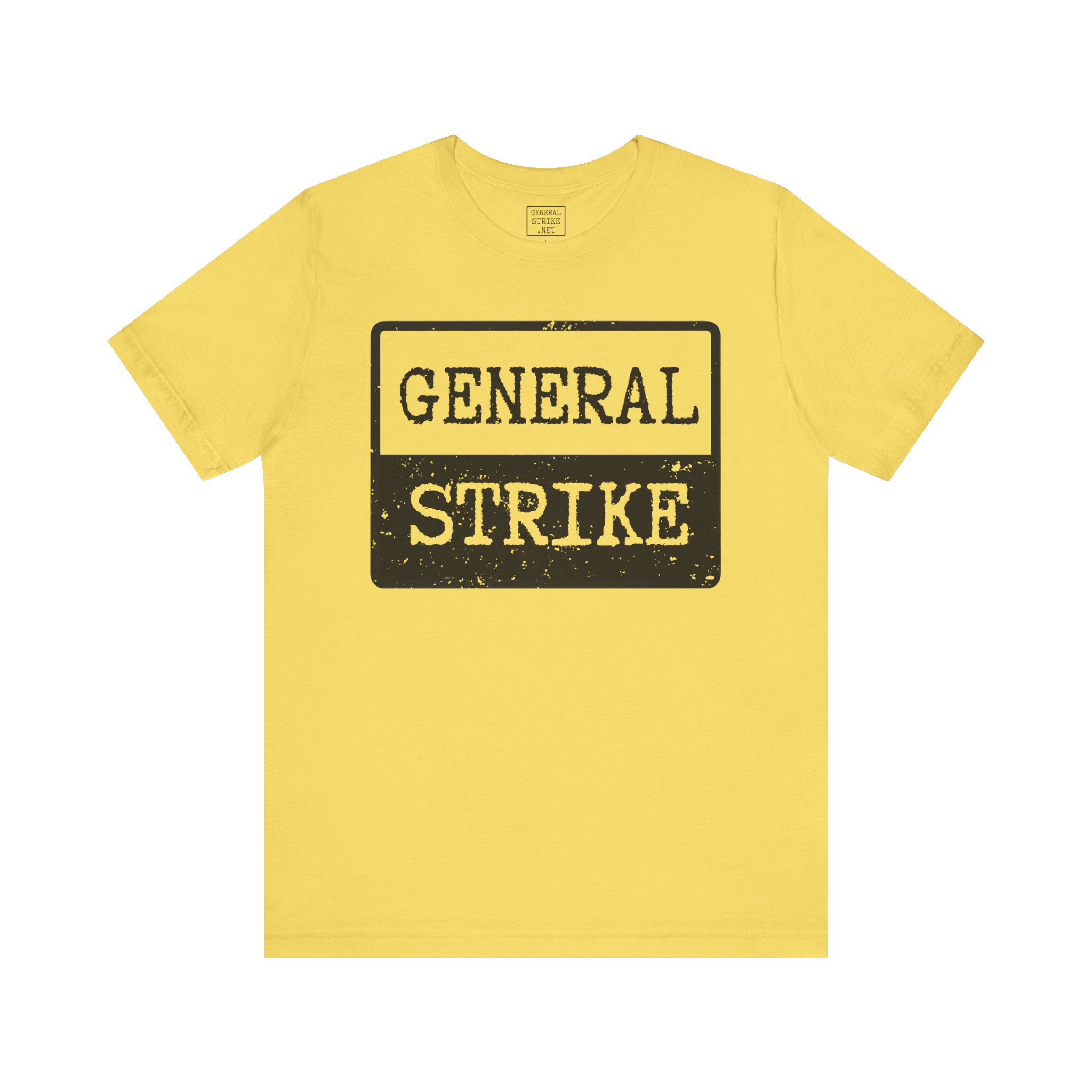 General Strike Unisex Tee – Activist Shirt for Peaceful Protest, Worker Solidarity & Everyday Resistance, (Light) - Image 4