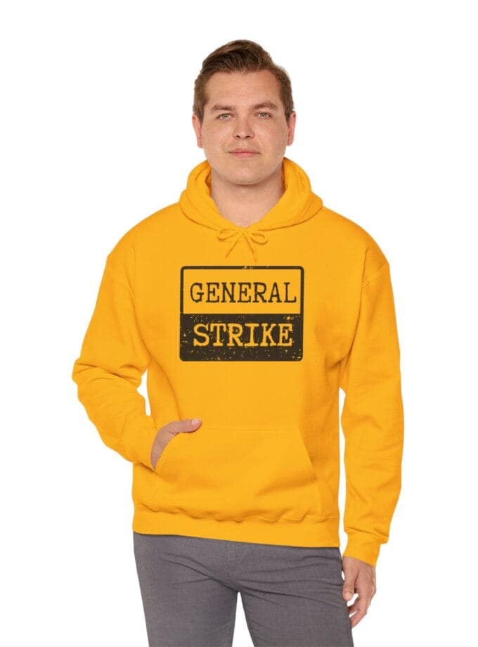 "General Strike" Hoodie - Heavy Blend Sweatshirt for Peaceful Protest & Everyday Solidarity, (Black Image)