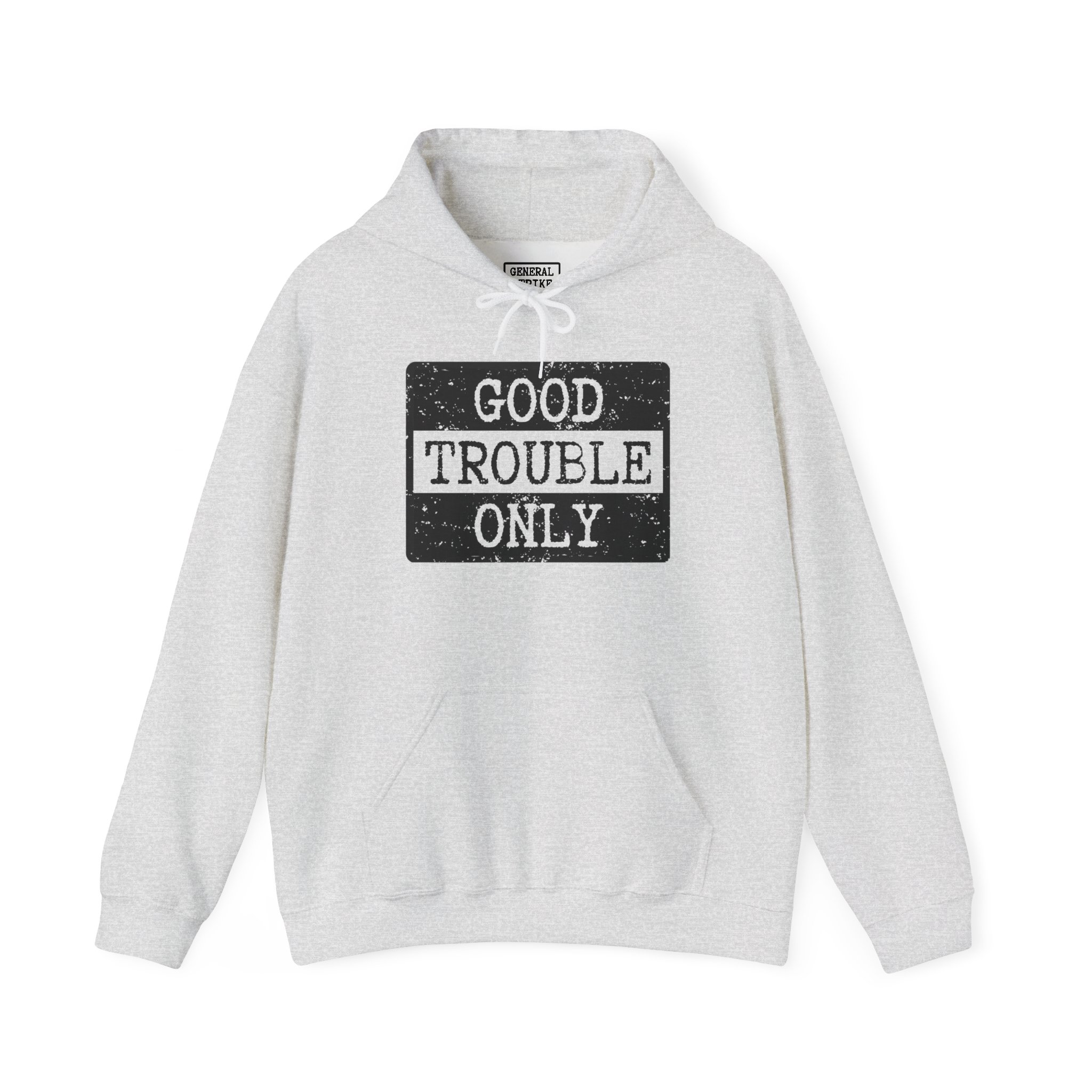 Good Trouble Only Hoodie – Unisex Heavy Blend Activist Sweatshirt for Peaceful Protest & Everyday Solidarity, (Light) - Image 2