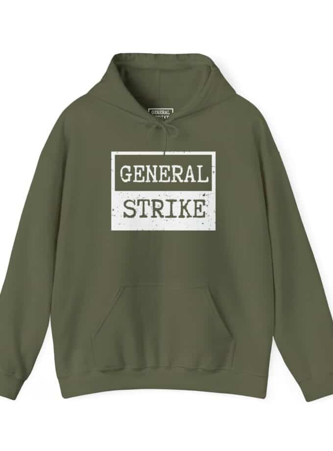 "General Strike" Hoodie - Heavy Blend Sweatshirt for Peaceful Protest & Everyday Solidarity, (White Image)