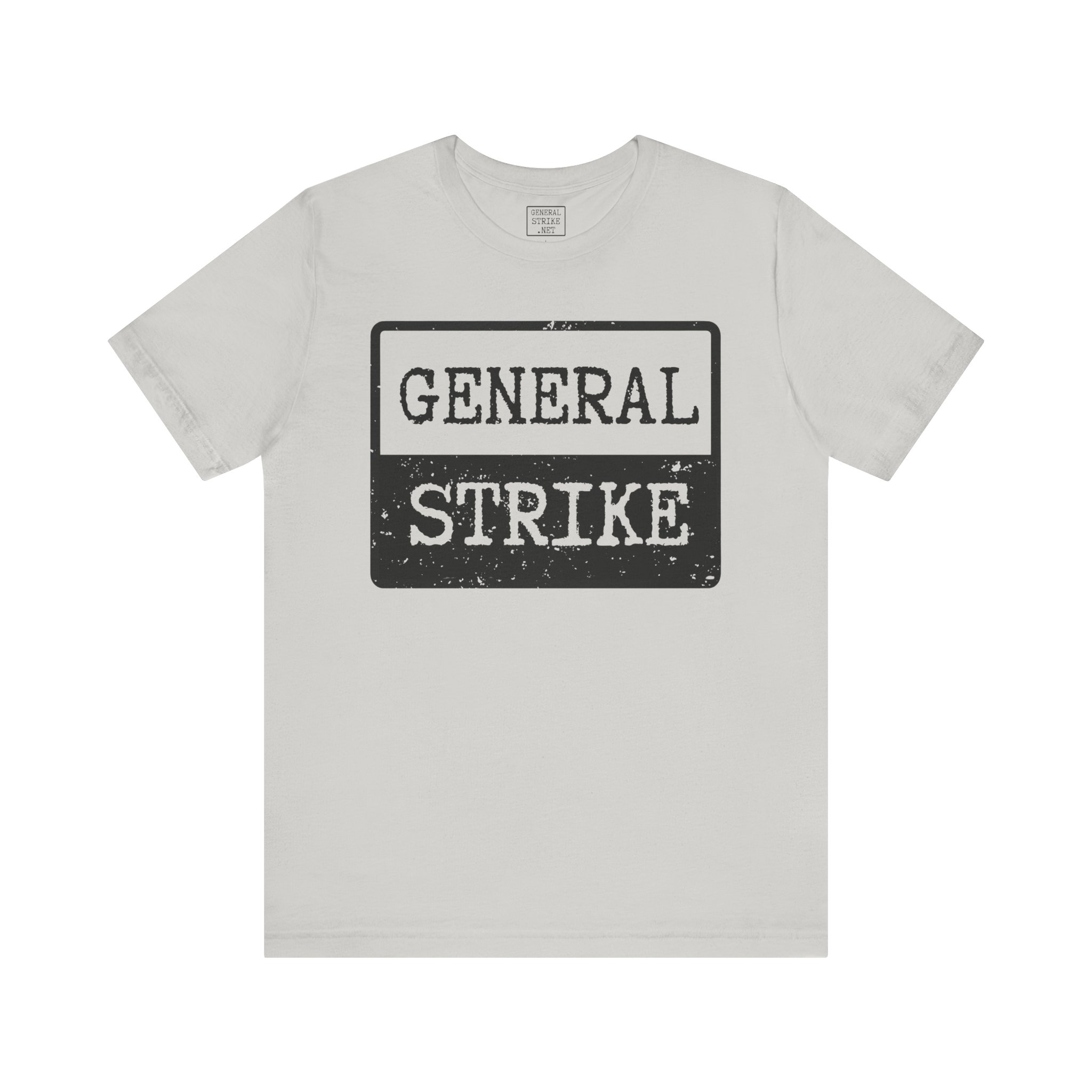 General Strike Unisex Tee – Activist Shirt for Peaceful Protest, Worker Solidarity & Everyday Resistance, (Light) - Image 2