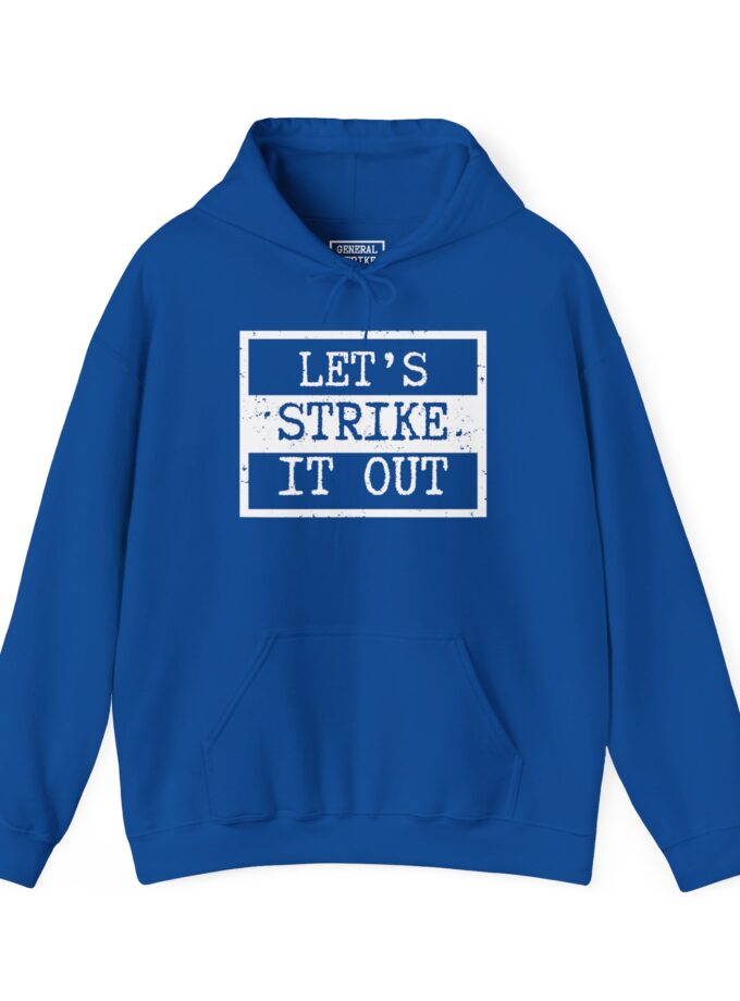 Let's Strike It Out Hoodie – Unisex Heavy Blend Activist Sweatshirt for Peaceful Protest & Everyday Solidarity. (Dark Colors)