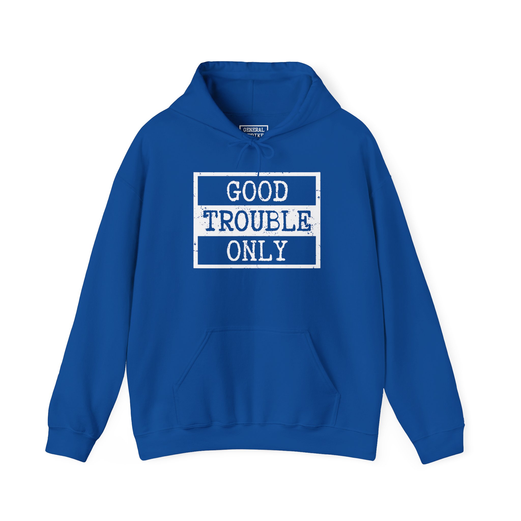Good Trouble Only Hoodie – Unisex Heavy Blend Activist Sweatshirt for Peaceful Protest & Everyday Solidarity. (Dark) - Image 4