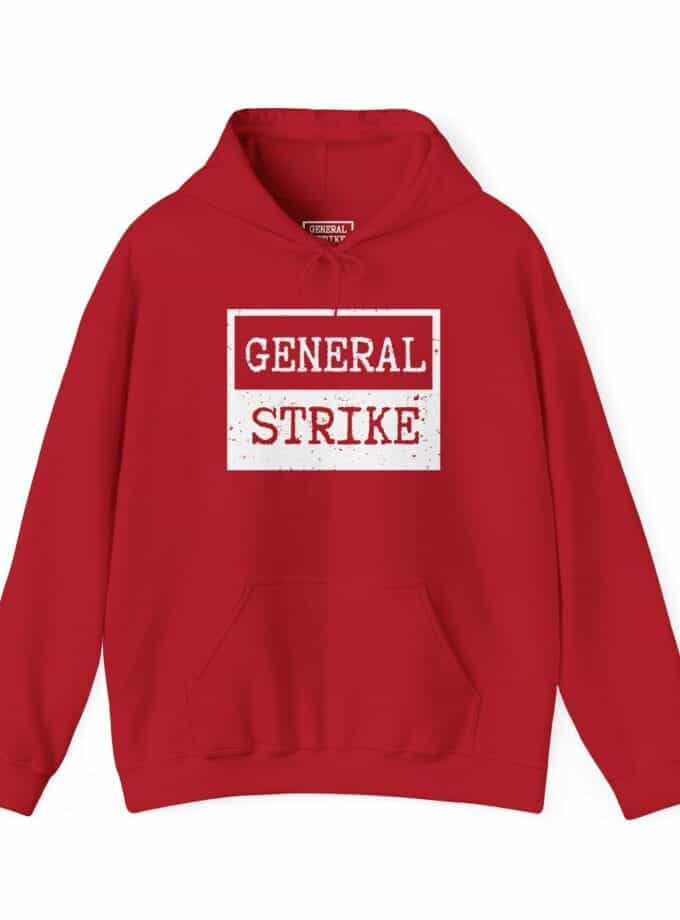 "General Strike" Hoodie - Heavy Blend Sweatshirt for Peaceful Protest & Everyday Solidarity, (White Image)