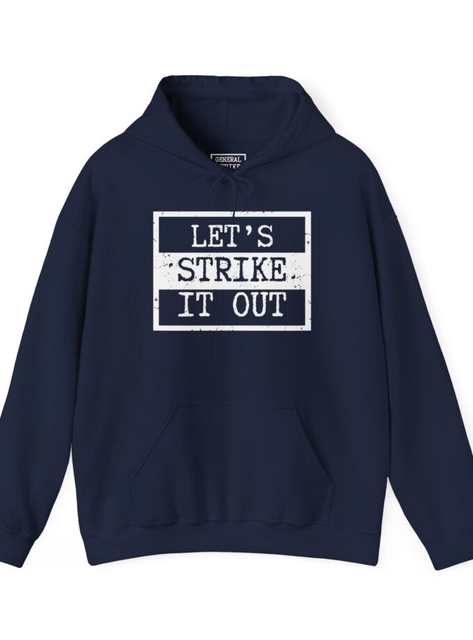 Let's Strike It Out Hoodie – Unisex Heavy Blend Activist Sweatshirt for Peaceful Protest & Everyday Solidarity. (Dark Colors)
