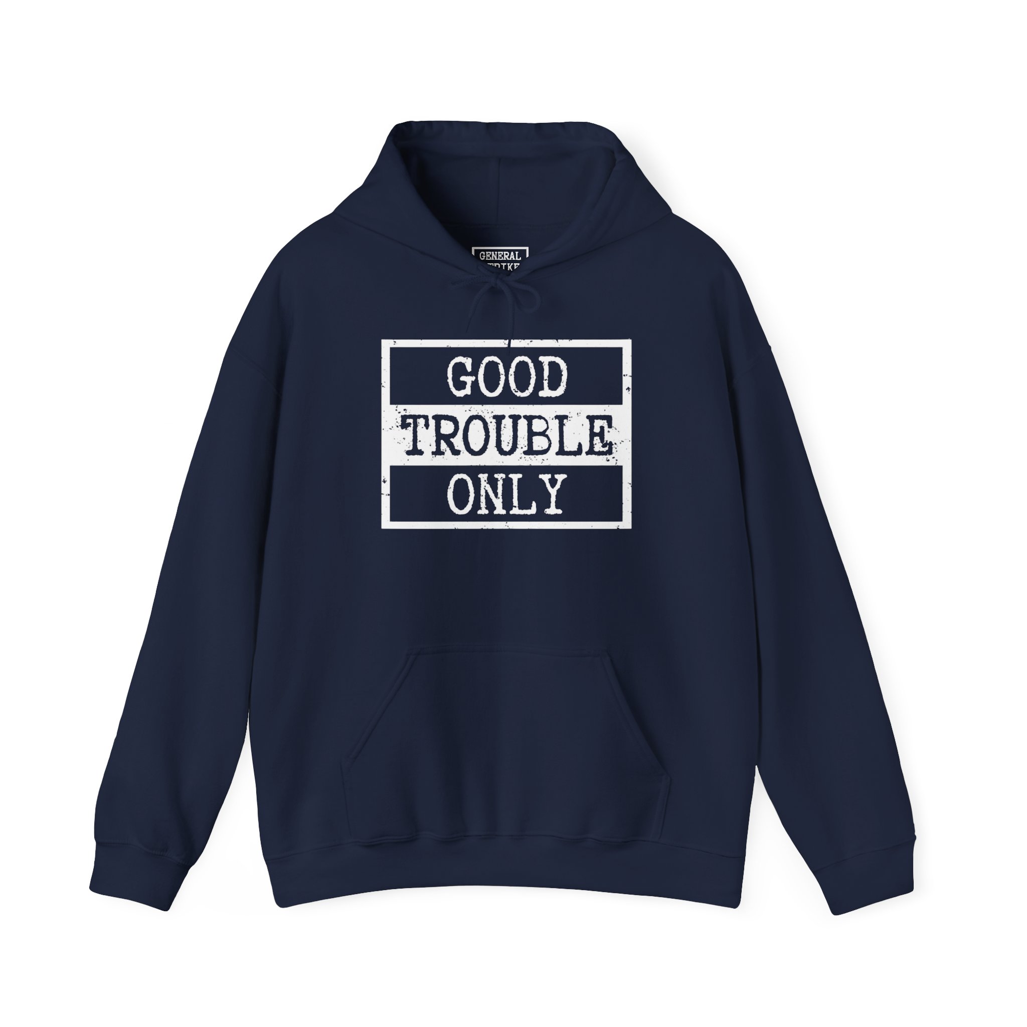 Good Trouble Only Hoodie – Unisex Heavy Blend Activist Sweatshirt for Peaceful Protest & Everyday Solidarity. (Dark) - Image 5