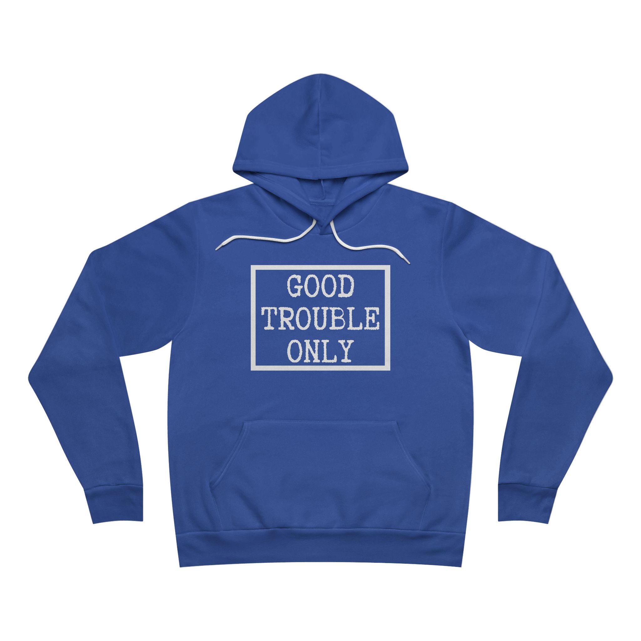 Good Trouble Only USA-Made Hoodie – Premium Unisex Activist Pullover for Peaceful Protest & Everyday Solidarity, (Dark) - Image 3