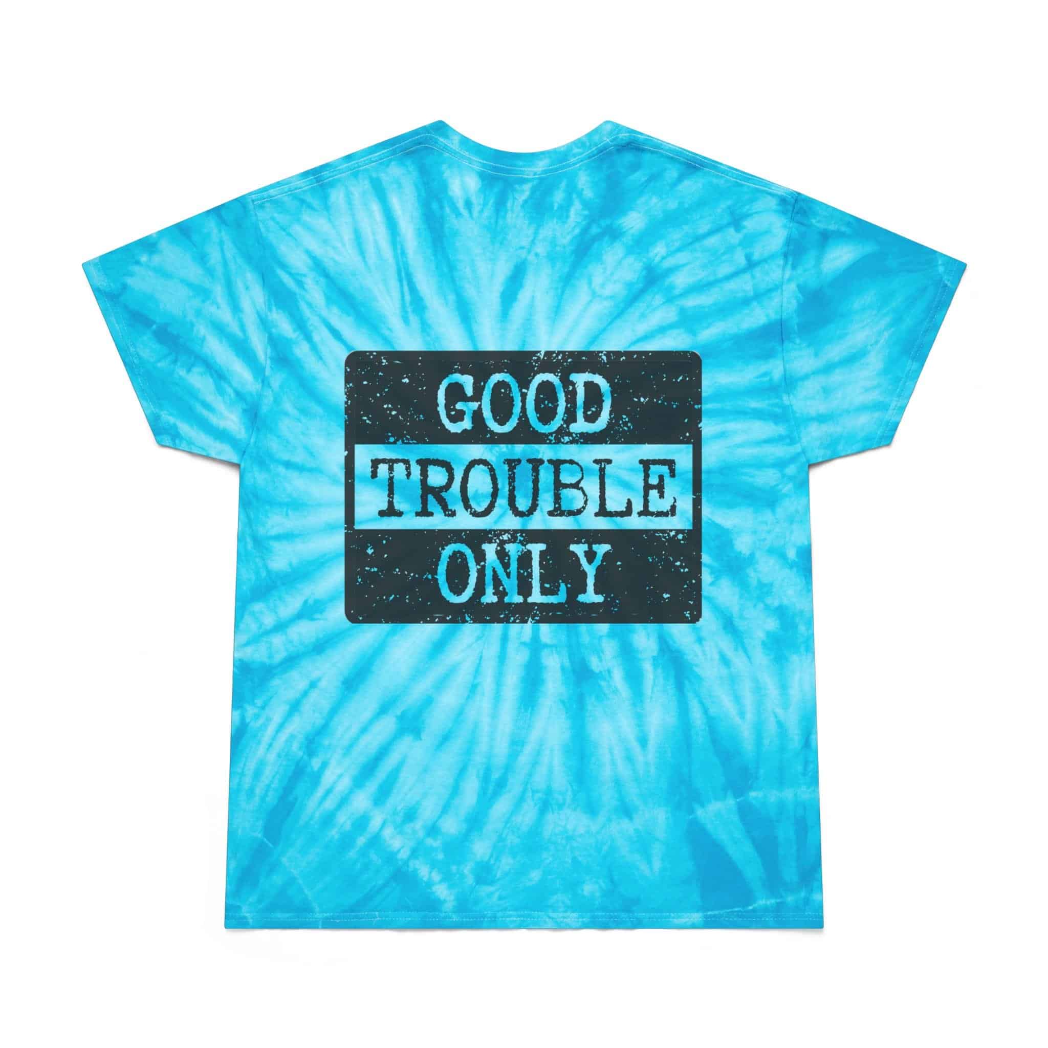 "No Kings" Front / "Good Trouble Only" Back - Tie-Dye T‑Shirt - Image 6