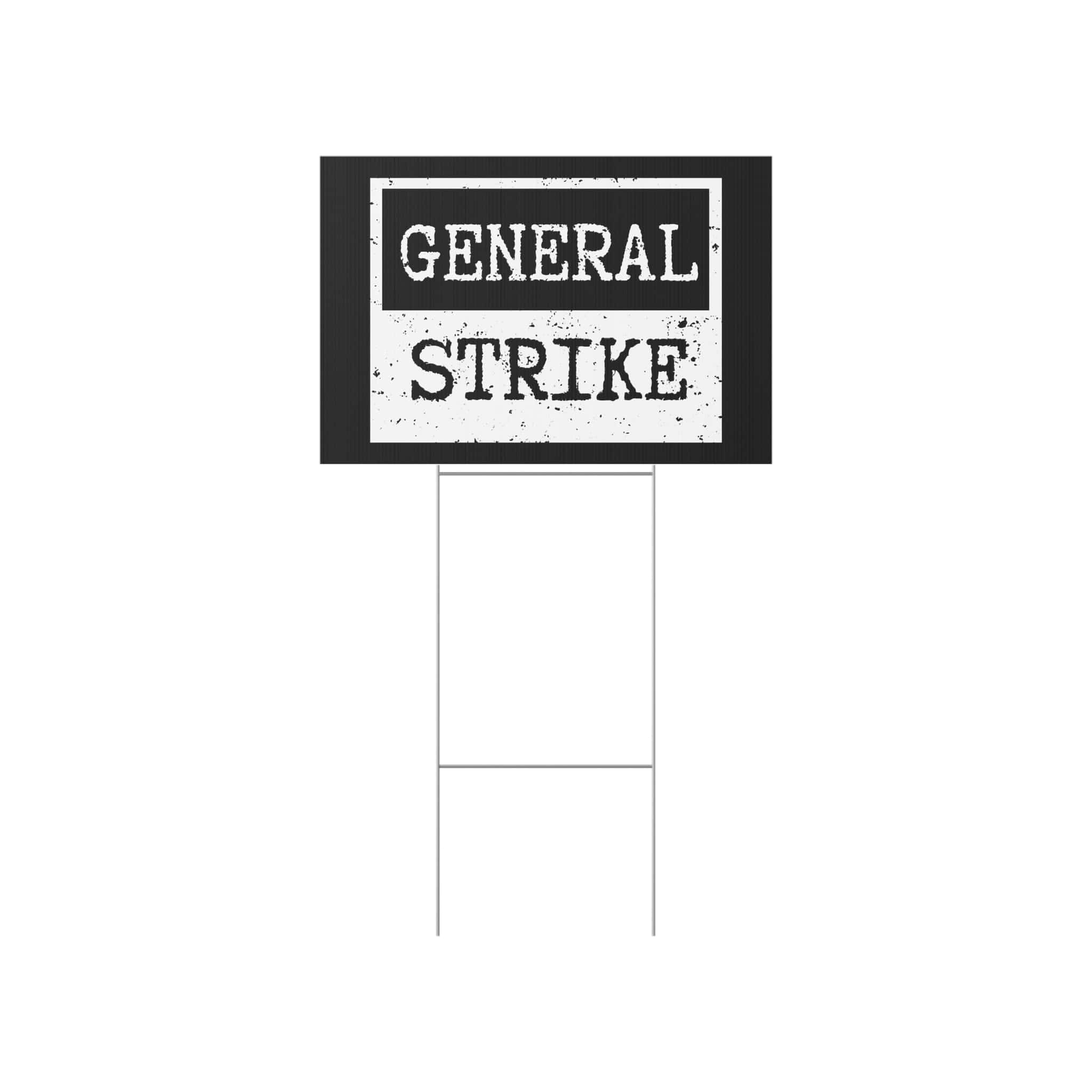 "General Strike" Lawn Sign — Political Activism Yard Sign, Black - Image 5
