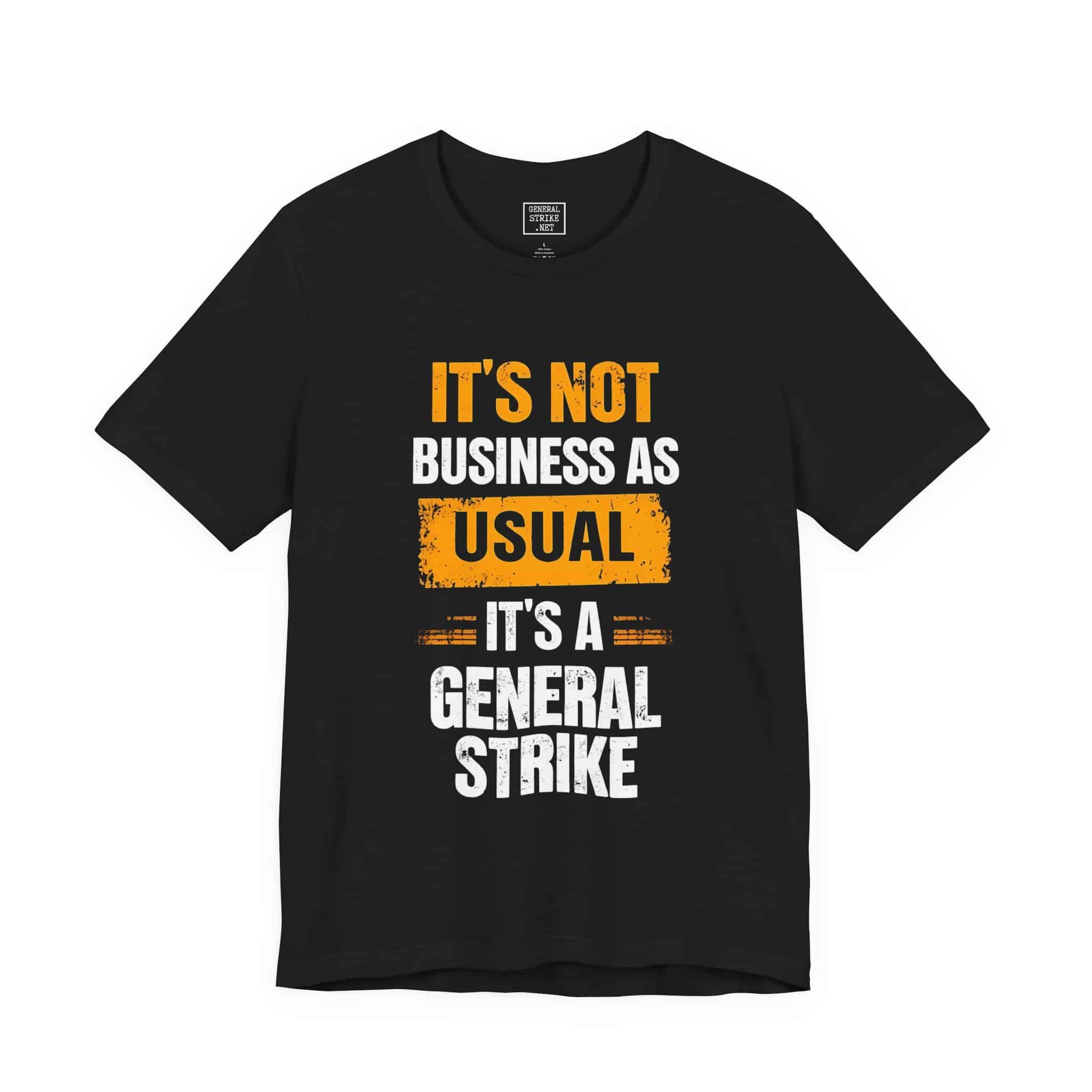"Not Business As Usual" Unisex Tee for Peaceful Protest & Everyday Solidarity - Image 3
