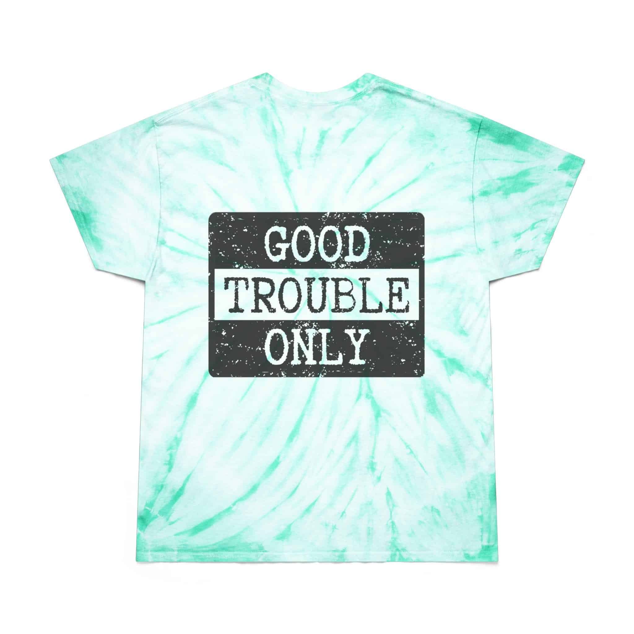 "No Kings" Front / "Good Trouble Only" Back - Tie-Dye T‑Shirt - Image 4