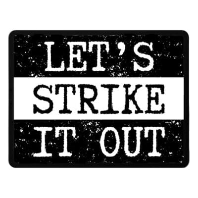 Let's Strike It Out